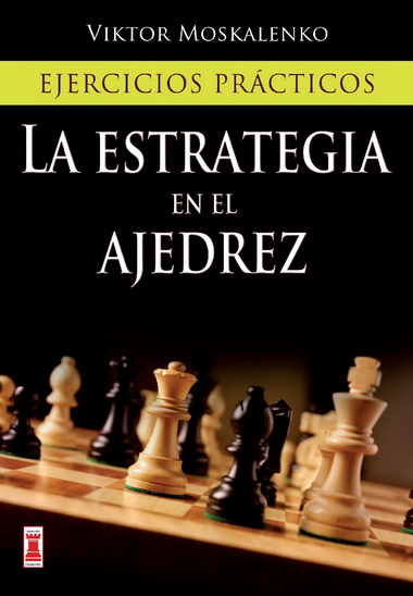 La estrategia en el ajedrez