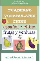 Cuaderno vocabulario chino: frutas y verduras