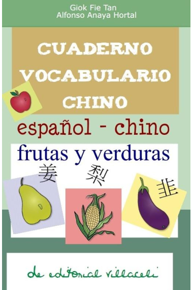 Cuaderno vocabulario chino: frutas y verduras