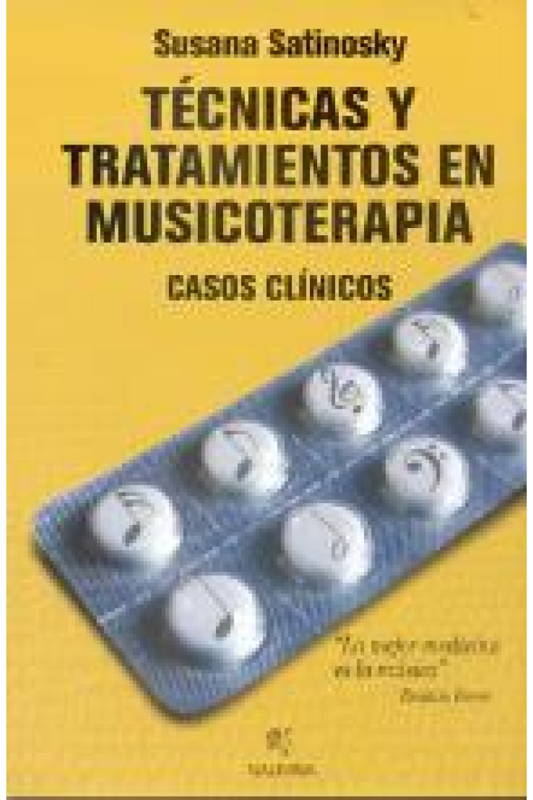 Técnicas y tratamientos en musicoterapia. Casos clinicos