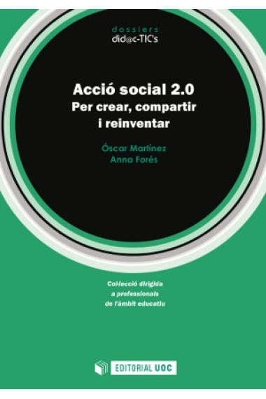 Acció social 2.0. Per crear, compartir i reinventar