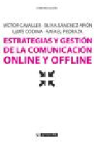 Estrategias y gestión de la comunicación online y offline