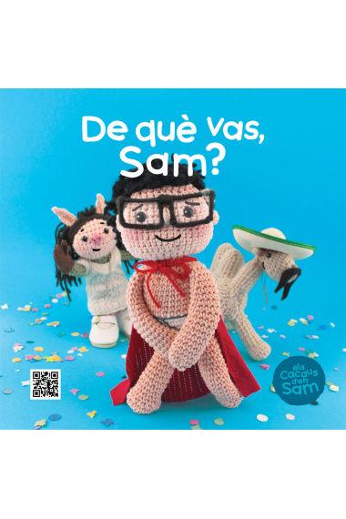 De què vas, Sam? (Els Cacaus)