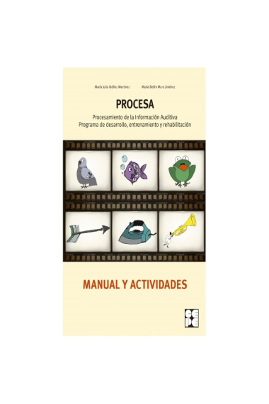 PROCESA. Procesamiento de la Información Auditiva. Programa de Desarrollo, Entrenamiento y Rehabilitación