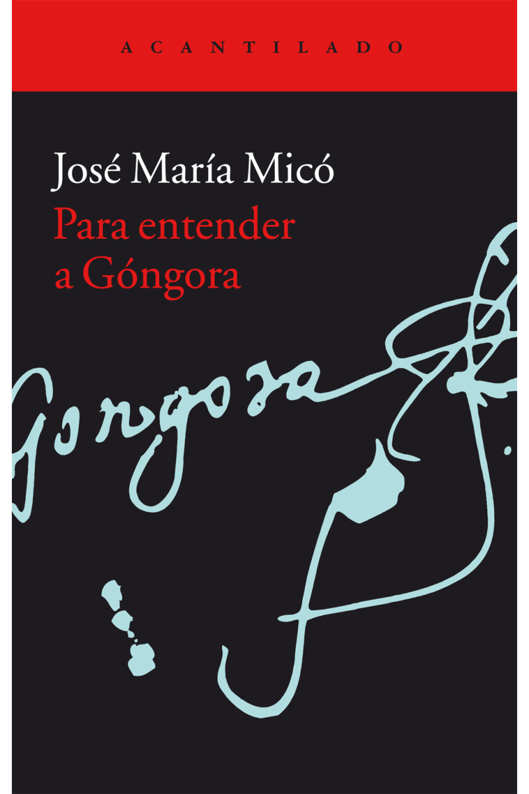 Para entender a Góngora