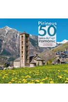 Pirineus: 50 joies de l'art romànic