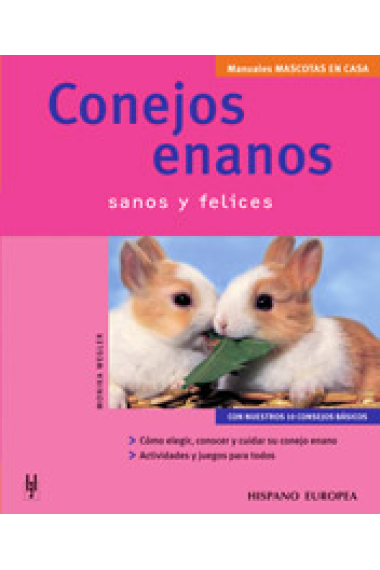 Conejos enanos: sanos y felices