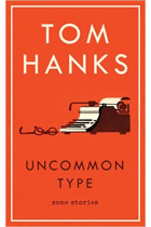 Uncommon Type: Some Stories