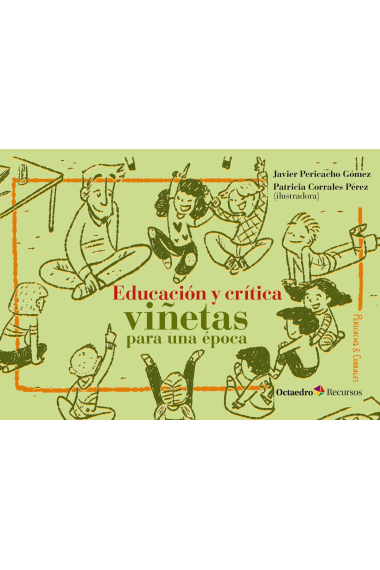 Educación y crítica: viñetas para una época