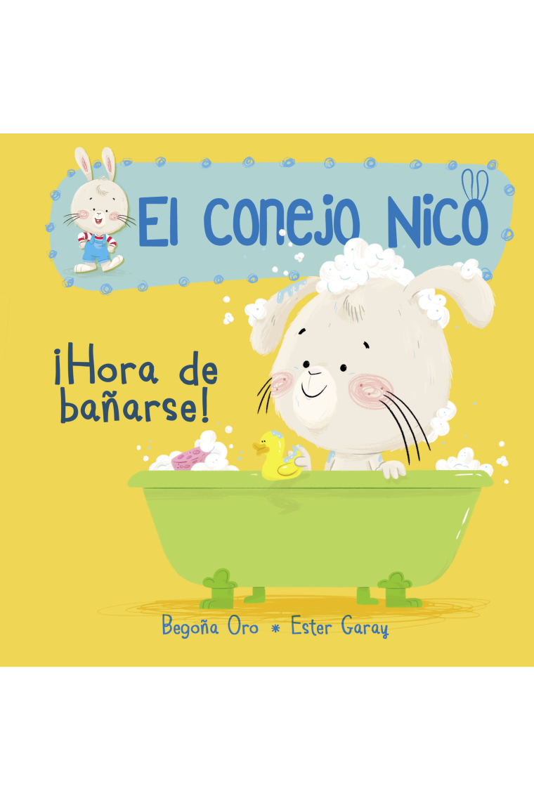 ¡Hora de bañarse! (El conejo Nico 2)