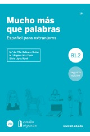 Mucho más que palabras. Español para extranjeros B1.2 (2.ª edición)