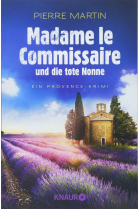 Madame le Commissaire und die tote Nonne: Ein Provence-Krimi