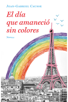 El día que amaneció sin colores