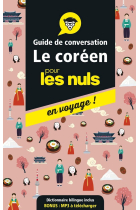 Le coréen pour les nuls en voyage!: Guide de conversation