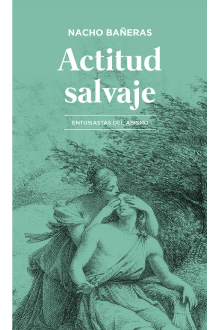 Actitud salvaje: entusiastas del abismo