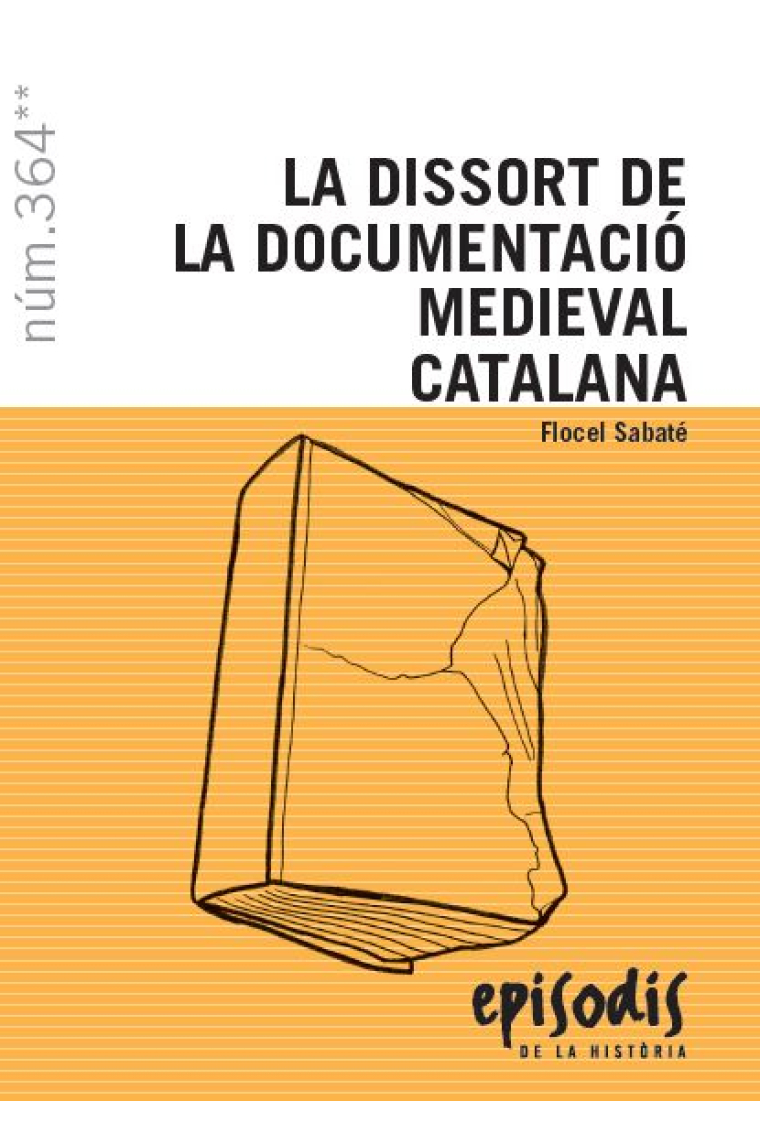 La dissort de la documentació medieval catalana