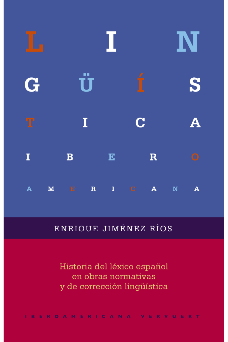 Historia del léxico español en obras normativas y de corrección lingüística