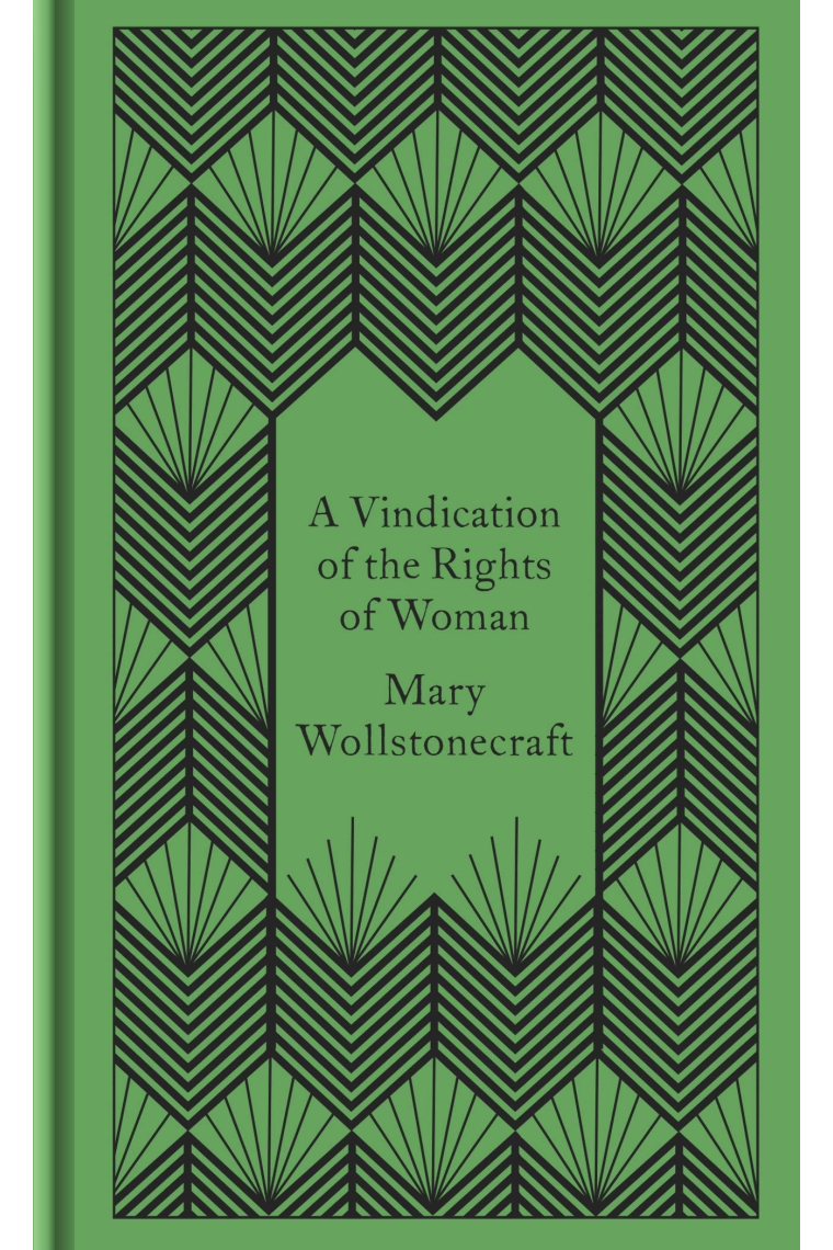 A Vindication Of The Rights Of Woman (Penguin Pocket Hardbacks)