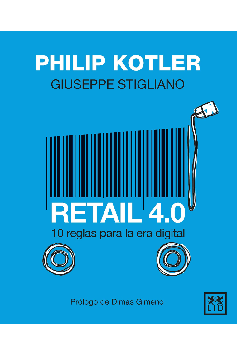 Retail 4.0. 10 reglas para la era digital