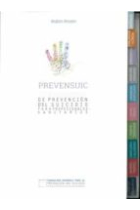 Prevensuic. Guía práctica de prevención del suicidio para profesionales sanitarios