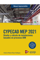 CYPECAD MEP 2021. Diseño y cálculo de instalaciones de edificios basados en procesos BIM