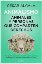 Animalismo: animales y personas que comparten derechos