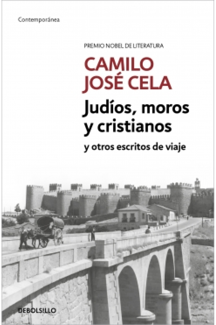 Judíos, moros y cristianos (y otros escritos de viaje)