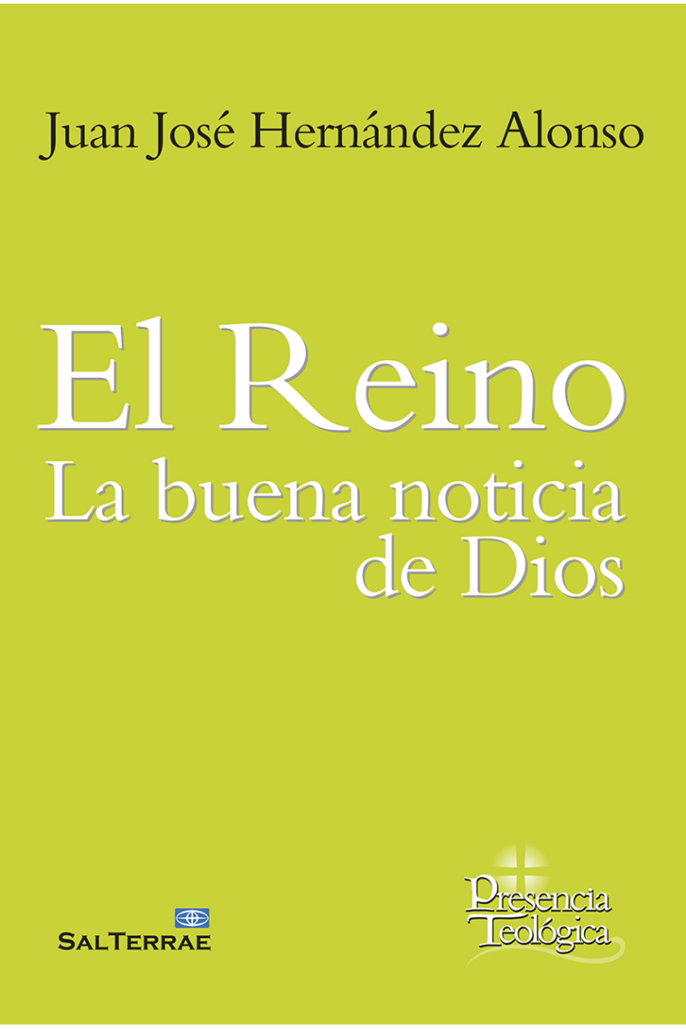 El Reino: la buena noticia de Dios