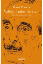 Valéry: tratar de vivir