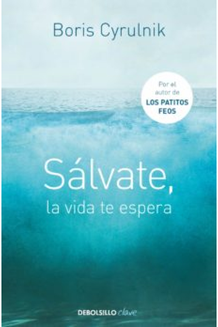 Sálvate, la vida te espera