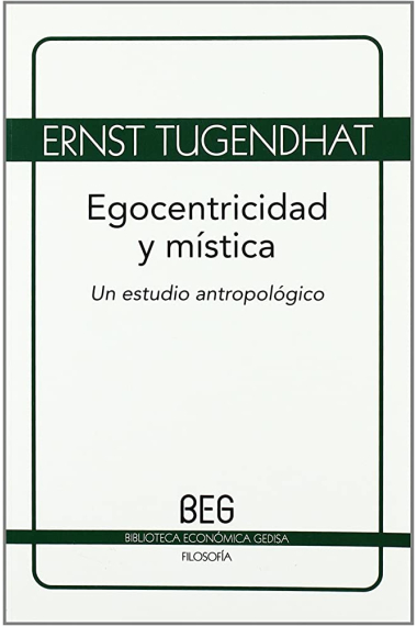 Egocentricidad y mística: un estudio antropológico