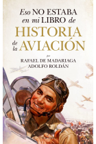 Eso no estaba en mi libro de historia de la aviación