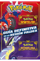 Guía definitiva de la región Paldea. Libro oficial Pokémon escarlata/Pokémon púrpura