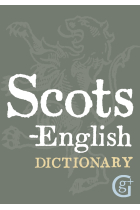 Scots-English: English-Scots Dictionary