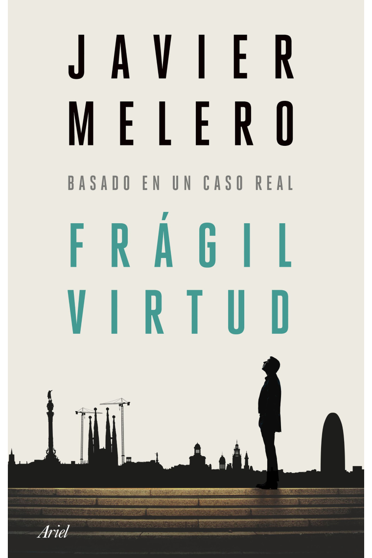 Frágil virtud. Basado en un caso real
