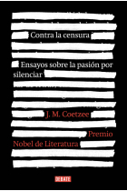 Contra la censura: ensayos sobre la pasión por silenciar