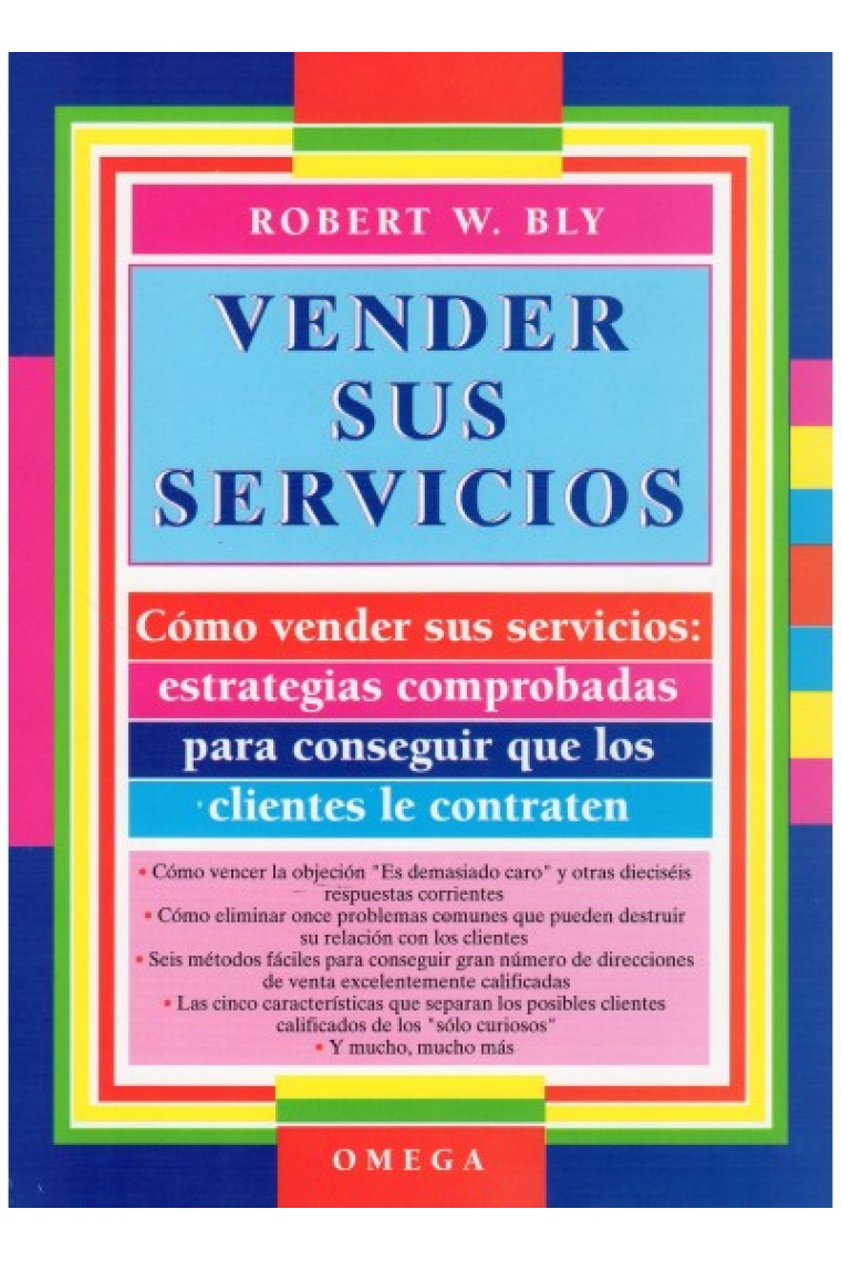 Vender sus servicios. Cómo vender sus servicios estrategias comprobada