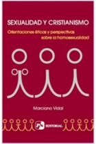 Sexualidad y cristianismo. Orientaciones sobre la homosexualidad