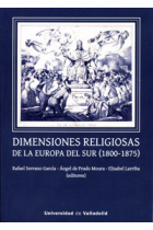 DIMENSIONES RELIGIOSAS DE LA EUROPA DEL SUR (1800-1875)