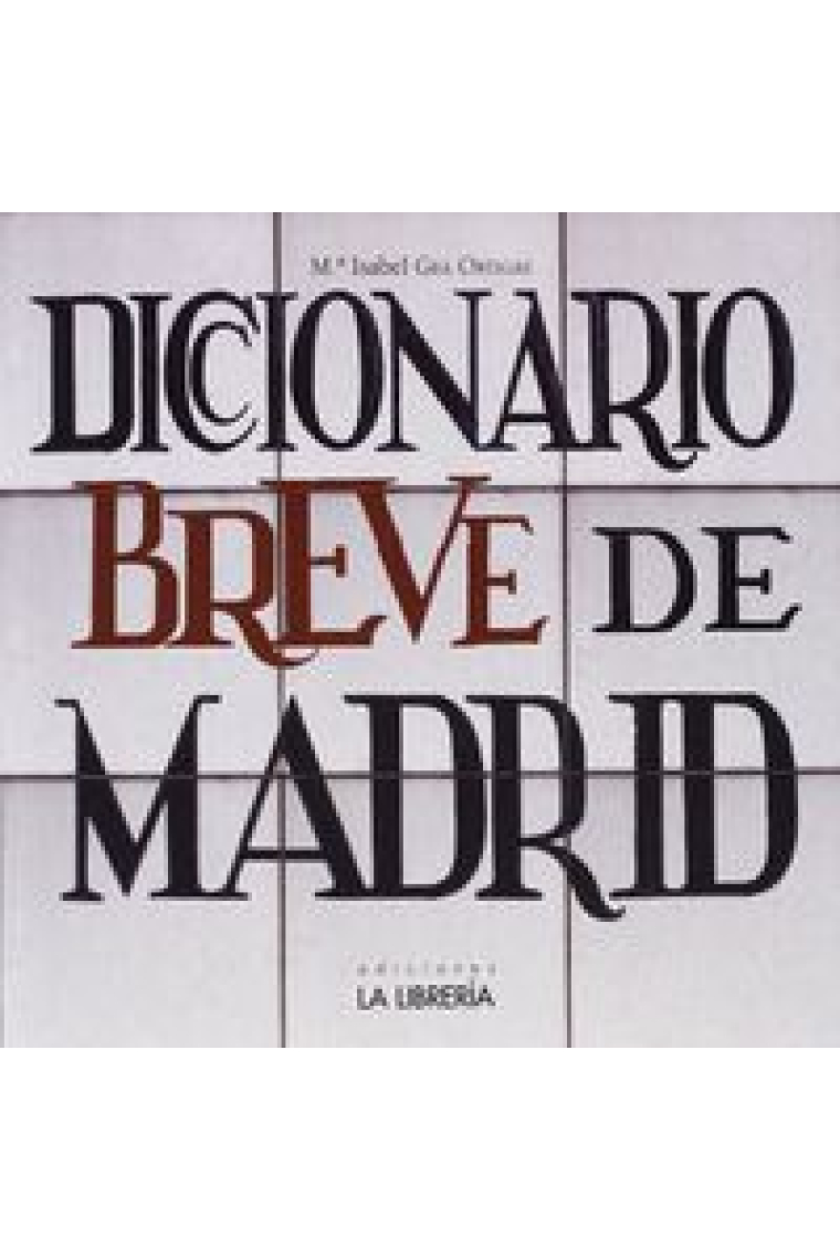 Diccionario breve de Madrid