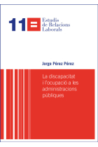 La discapacitat i l'ocupació a les administracions públiques