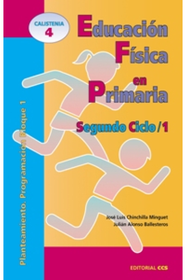 Educación física en primaria. Segundo Ciclo 1. Programación bloque 1