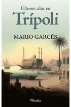 ULTIMOS DIAS EN TRIPOLI