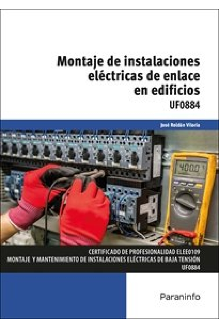 UF0884 - Montaje de instalaciones eléctricas de enlace en edificios