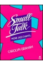 Small talk. More jazz chants