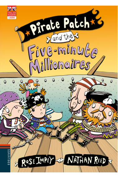 PIRATE PATCH AND THE FIVE-MINUTE MILLIONAIRES