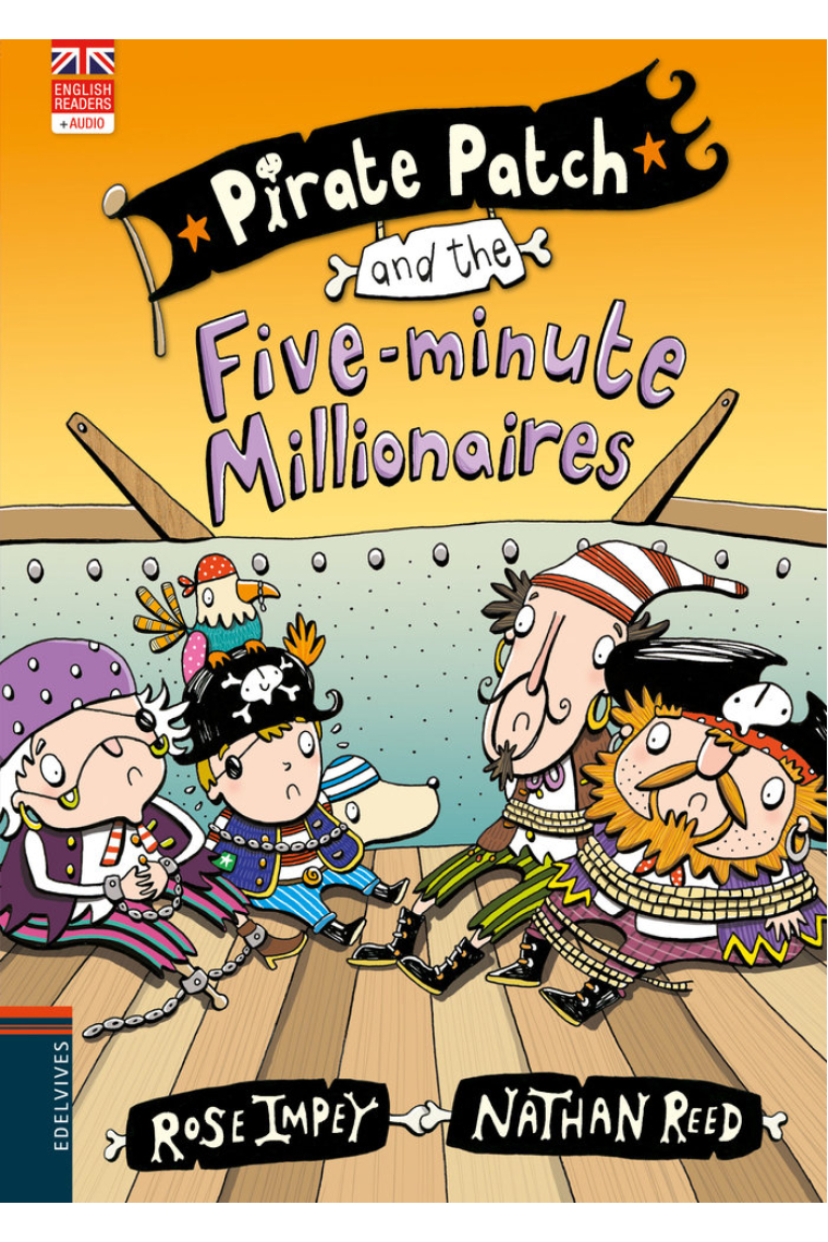 PIRATE PATCH AND THE FIVE-MINUTE MILLIONAIRES