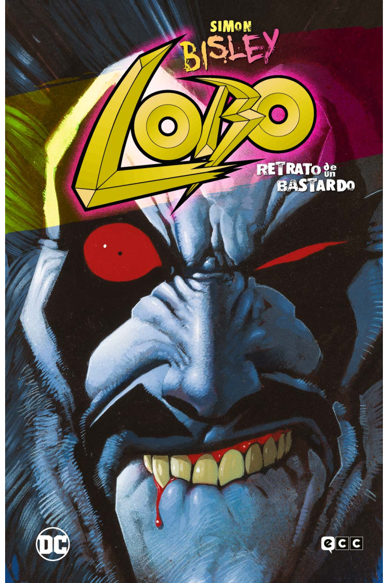 Lobo: Retrato de un bastardo (Grandes Novelas Gráficas de DC)