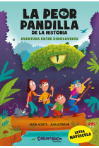 LA PEOR PANDILLA DE LA HISTORIA AVENTURA ENTRE DINOSAURIOS