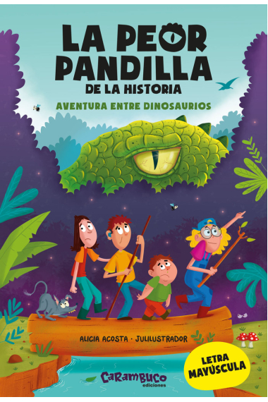 LA PEOR PANDILLA DE LA HISTORIA AVENTURA ENTRE DINOSAURIOS